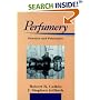 Perfumery: Practice and Principles