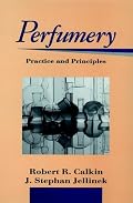 Perfumery: Practice and Principles