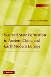 War and State Formation in Ancient China and Early Modern Europe