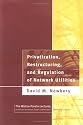 Privatization, Restructuring, and Regulation of Network Utilities (Walras-Pareto Lectures)
