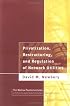 Privatization, Restructuring, and Regulation of Network Utilities (Walras-Pareto Lectures)