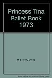 'Princess Tina' ballet book. 5
