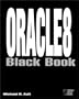 Oracle8 Black Book: The Oracle Professional's Guide to Implementing the Object-Oriented Features of Oracle8