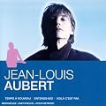 L'Essentiel : Jean Louis Aubert /Vol.1