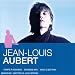 L'Essentiel : Jean Louis Aubert /Vol.1