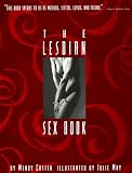 The Lesbian Sex Book: A Guide for Women Who Love Women