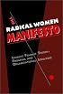 The Radical Women Manifesto:  Socialist Feminist Theory, Program And Organizational Structure