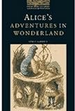 Alice's Adventures in Wonderland (Oxford Bookworms ELT)