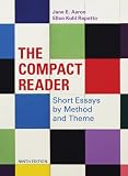 The Compact Reader: Short Essays by Method and Theme: Ellen Kuhl Repetto 9780312609603: The Compact Reader: Short Essays by Method and Theme