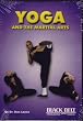 Yoga and the Martial Arts