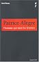 Patrice Al�gre : L'homme qui tuait les femmes