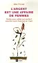 L'argent est une affaire de femmes