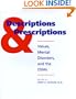 Descriptions and Prescriptions: Values, Mental Disorders, and the DSMs