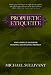 Prophetic Etiquette: Your Complete Handbook on Giving and Receiving Prophecy