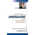 Les m�tiers du journalisme