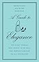 A Guide to Elegance