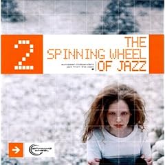 The Spinning Wheel Of Jazz