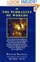Of the Plurality of Worlds: A facsimile of the first edition of 1853; plus previously unpublished material excised by the author just before the book ... critics, reprinted from the second edition