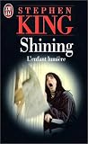 Shining : L'enfant lumi�re
