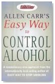 Allen Carr's Easy Way to Control Alcohol