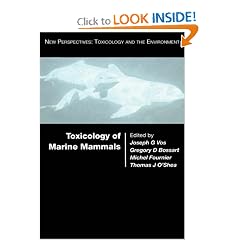 Toxicology of Marine Mammals (New Perspectives: Toxicology and the Environment)