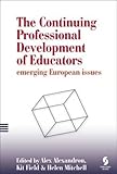 The continuing professional development of educators : emerging European issues