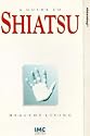 A Guide To Shiatsu [VHS]