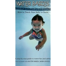 Water Babies - How to Teach Your Baby to Swim [VHS]