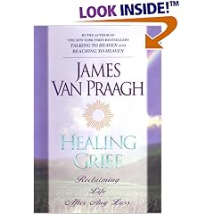 Healing Grief : Reclaiming Life After Any Loss