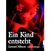 Ein Kind entsteht