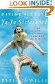 Divine Secrets of the Ya-ya Sisterhood