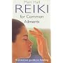 Reiki for Common Ailments