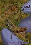 The songs of the grasshoppers and crickets of Western Europe