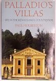 Palladio s Villas: Life in the Renaissance Countryside