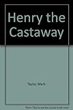 Henry the castaway