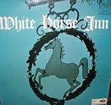 White Horse Inn (Ralph Benatsky, Robetrt Stolz) Lp