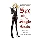 Sex and the Single Vampire