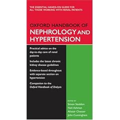 Oxford Handbook of Nephrology and Hypertension (Oxford Handbooks Series)