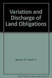 Variation and discharge of land obligations