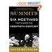 Summits: Six Meetings That Shaped the Twentieth Century