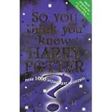 So You Think You Know Harry Potter - Clive Gifford