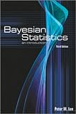 Bayesian Statistics: An Introduction (Arnold Publication)