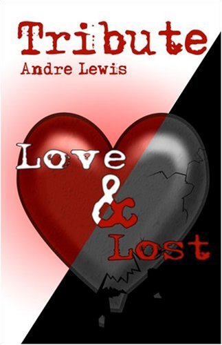 Image of: Tribute: Love & Lost