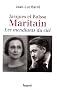 Jacques et Ra�ssa Maritain : Les mendiants du ciel