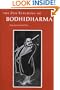 The Zen Teaching of Bodhidharma