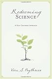 Image of Redeeming Science: A God-Centered Approach