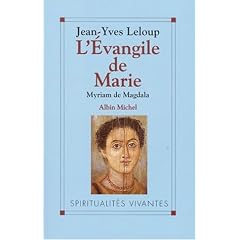 L'Evangile de Marie : Myriam de Magdala, Evangile copte du IIe si�cle