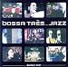 Bossa Tres...Jazz: When Japan Meets Europe