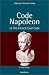 Code Napoleon: Or the French Civil Code