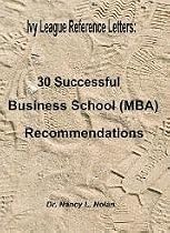 Ivy League Reference Letters:  30 Successful Business School (MBA) Recommendations